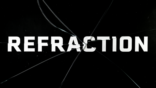REFRACTION